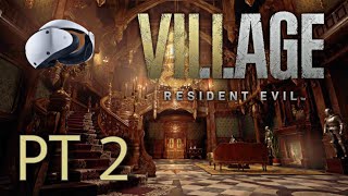 Resident Evil 8 Village en PlayStation VR 2 /PS5 “Entrando al castillo de Dimitrescu” PT 2