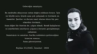 Reyhan Uludağ “Konuşan Mektuplar: Ustalardan Gençlere Mesajlar”, 47. Bölüm Reyhan Uludağ “Konuşan Mektuplar: Ustalardan Gençlere Mesajlar”, 47. Bölüm