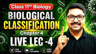 Class 11 Biology Chapter 2 Lecture 4 | Biological Classification NEET 2027 | Ujjal Sir