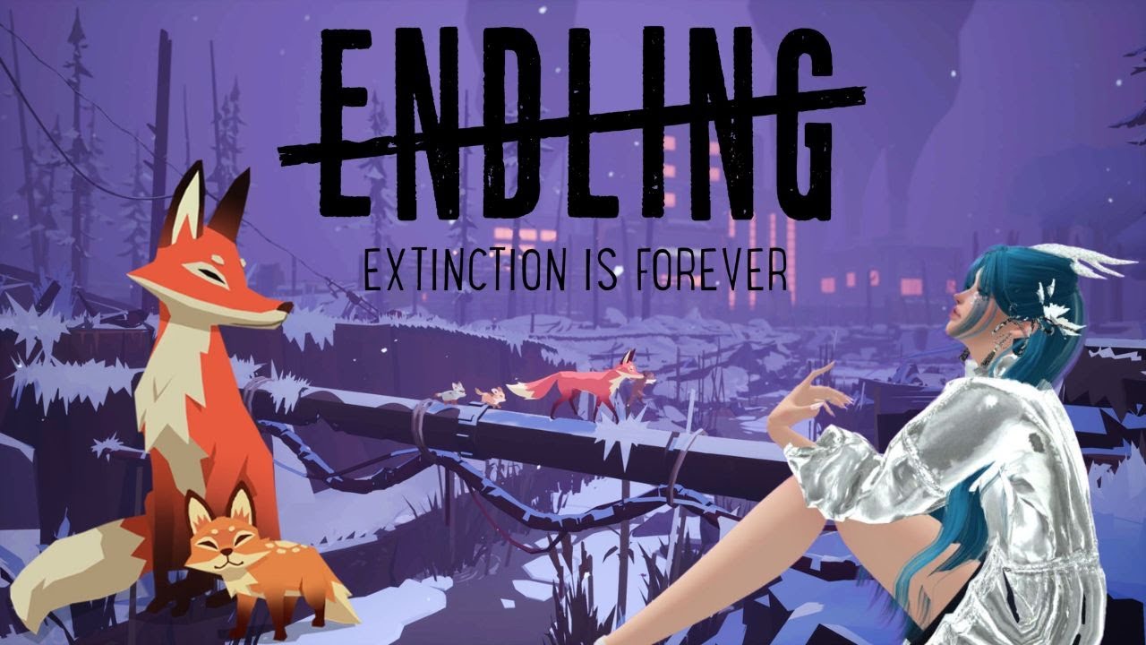 【 ENDLING - EXTINCTION IS FOREVER 】Saving My Fox Cubs in a Dying World 🦊
