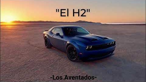 El H2 - Los Aventados (2020)