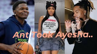 Anthony Edwards Took Ayesha Howard From Lil Baby..