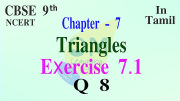 CBSE 9th Maths | Chapter 7 | Triangles | Exercise 7.1 | Qno 8 | In tamil