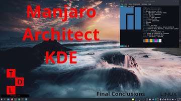 Manjaro Architect 19 | KDE | Final Conclusions | Distro shuffle