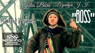 Julia Bura' & D'yadya J.i. (Дядя Джей Ай) & Dreed Beatzz - 