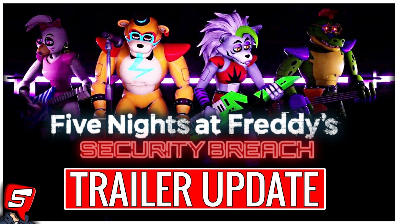 Five Nights at Freddy's: Security Breach Release Date Revealed in New  Trailer