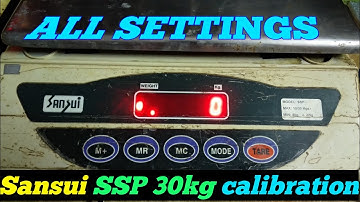 Sansui weighing scale calibration SSP- 30kg capacity and accuracy settings @rbweighingsolution