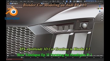 Blender Car Modeling an Audi R8 V10 Slow Time-lapse Ep 35 Finishing the Headlights Pt 1
