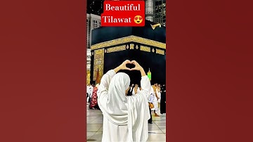 beautiful Tilawat 😍❣️🥰😘 #القرآن_الكريم #راحة_نفسية #تلاوة_خاشعة