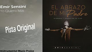 Video thumbnail of "Emir Sensini - Yo Quiero Más (Pista & Letra)"