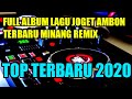 Lagu joget ambon terbaru minang edit remix 2020