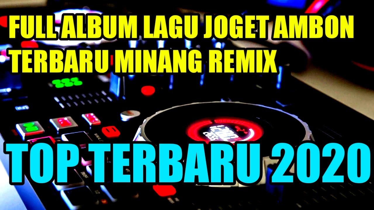 LAGU JOGET AMBON TERBARU MINANG EDIT REMIX 2020