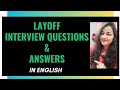 Layoff Interview Questions and Answers #layoffs #hrinterview #readytogetupdate #readyforssenglish