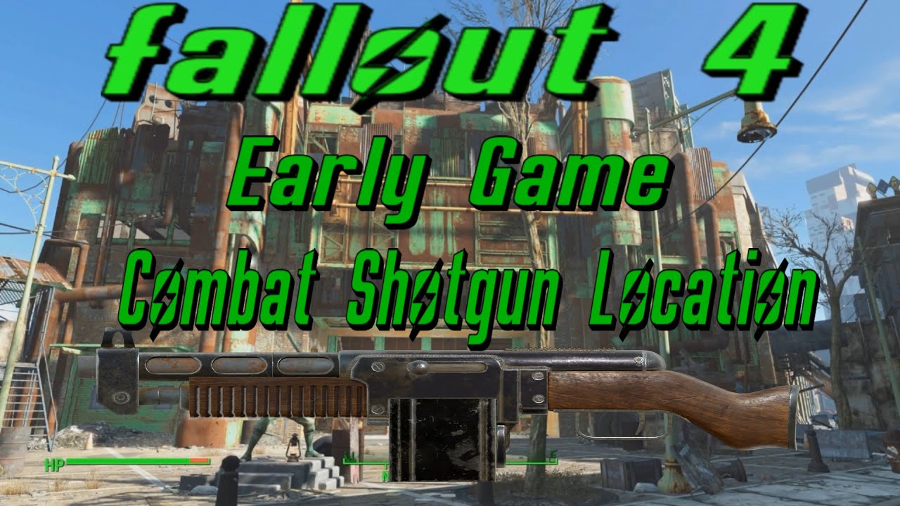 Fallout 4 Combat Shotgun Location Early Game