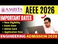 AEEE 2026 | Amrita University Btech Admission | Exam Date, Eligibility, Preparation, VITEEE 2026