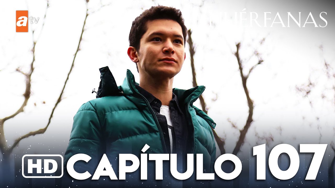 Huérfanas - Capítulo 107