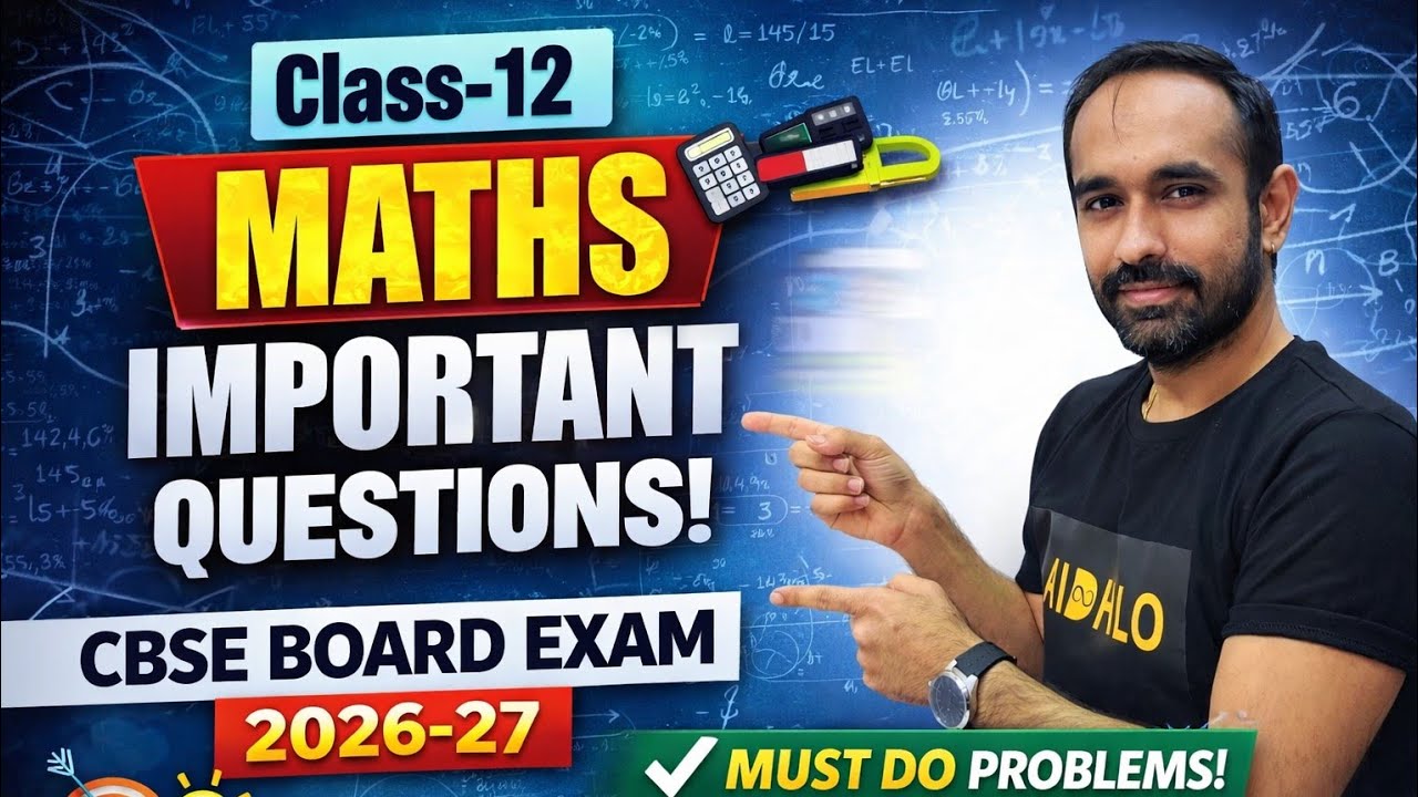 👉 CBSE Class 12 Maths Important Questions 2026-27 | Most Expected Board ...