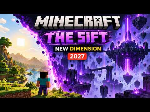 Minecraft’s NEW Dimension “THE SIFT” Is Coming in 2027! 😱