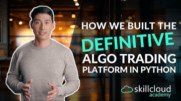How we built the definitive algo trading platform in Python: Part 1