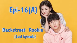 Backstreet Rookie Epi-16(A)