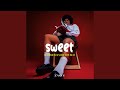 SWEET SWEET