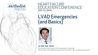 LVAD Emergencies and Basics (Ju Kim, MD) July 22, 2020