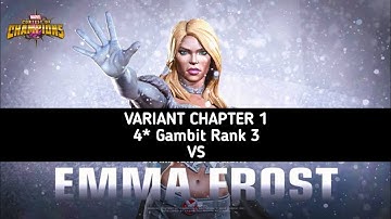 VARIANT CHAPTER 1  4* Gambit Rank 3 Vs Emma Frost