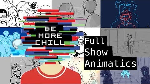 Be More Chill (Full Show with Animatics)