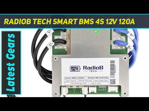 RadioB Tech Smart BMS 4S 12V 120A AZ Review 