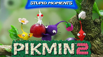 Stupid Moments - Pikmin 2