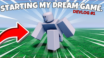 Starting My Dream Roblox Game | Devlog #1