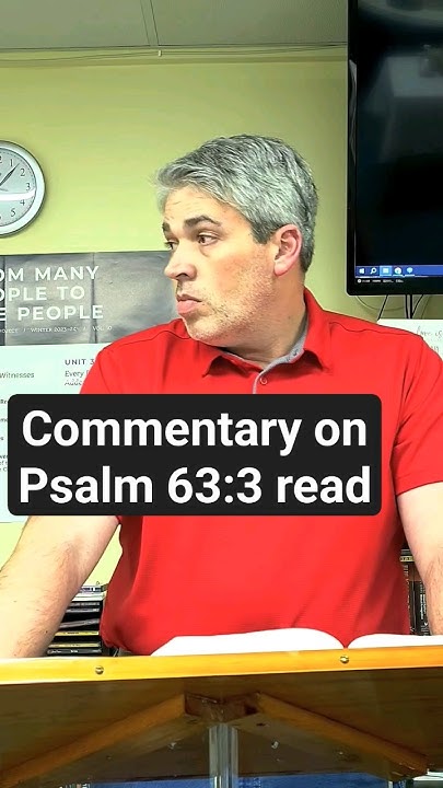 commentary-on-psalm-63-3-read-youtube