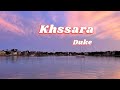 duke -khssara (slowed & lyrics )