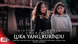 LUKA YANG KURINDU - PETRUS MAHENDRA | COVER by AISYAH & VANIA #QUARANTUNES LIVE RECORD