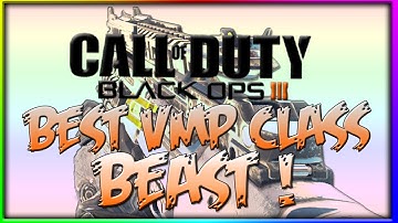 VMP BEST Class Setup - Black Ops 3 BEST SMG? - VMP