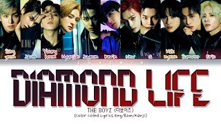 THE BOYZ (더보이즈) - Diamond Life (Color Coded Lyrics Eng/Rom/Han/가사)