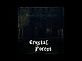 Crystalforest  heart of the depths