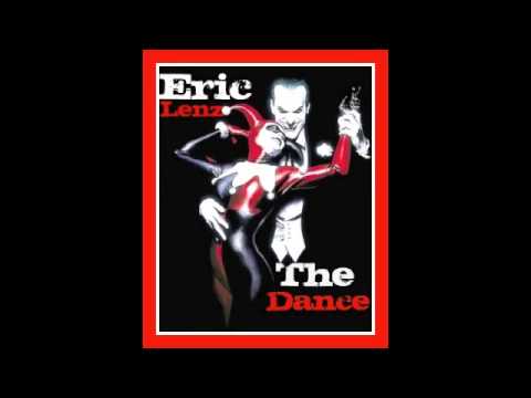 Eric Lenz - The Dance