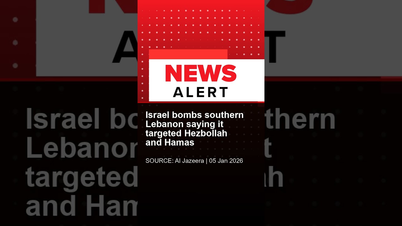 BREAKING: Israel bombs southern Lebanon saying it targeted Hezbollah and Hamas