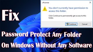 Protect Any Folder On Windows Without Any Software On Windows 11 - How To Fix