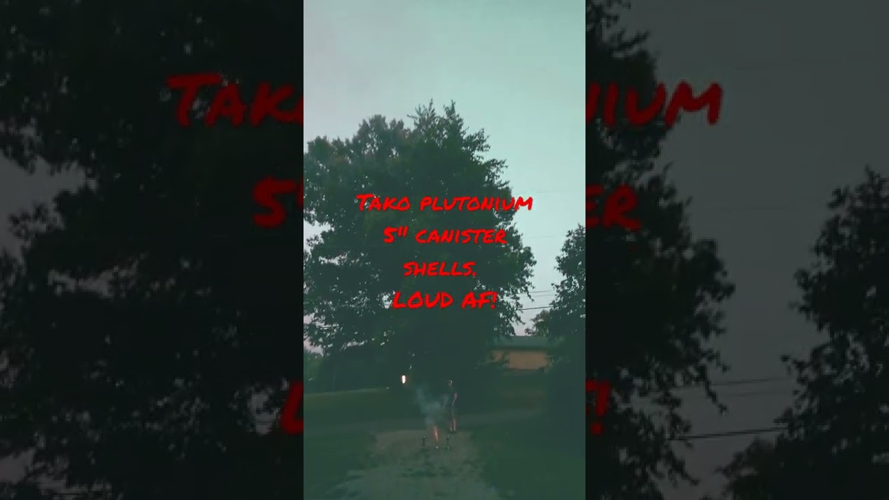 TAKO PLUTONIUM SHELLS. WOW THAT'S BOOM!