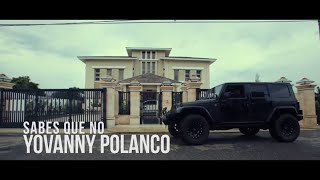 Yovanny Polanco  Sabes Que No (Video Oficial)  By  Luis Gomez Films chords