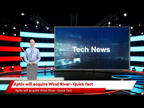 Aptiv will acquire Wind River- Quick fact