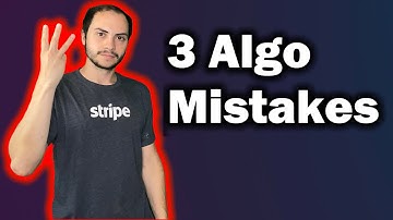 Top 3 Algo Trading Mistakes
