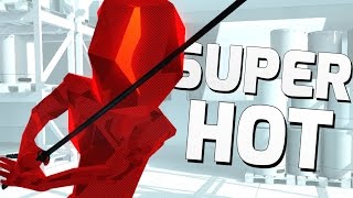 SUPERHOT (quick look)