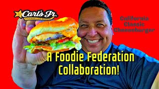 Carls Jr. California Cheeseburger Review ~ A Foodie Federation Collaboration!