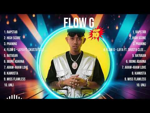 Flow G 2024 MIX Songs ~ Flow G Top Songs ~ Flow G 2024