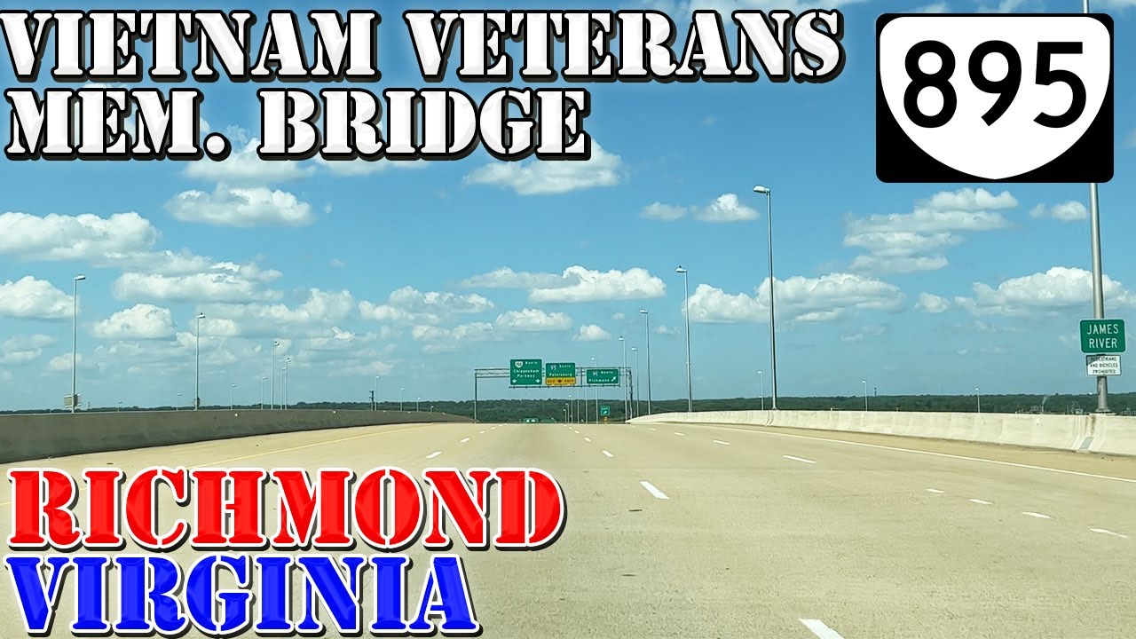 VA 895 Vietnam Veterans Bridge - Richmond - Virginia - 4K ...