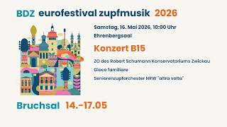BDZ eurofestival zupfmusik 2026 - Konzert B15 BDZ eurofestival zupfmusik 2026 - Konzert B15