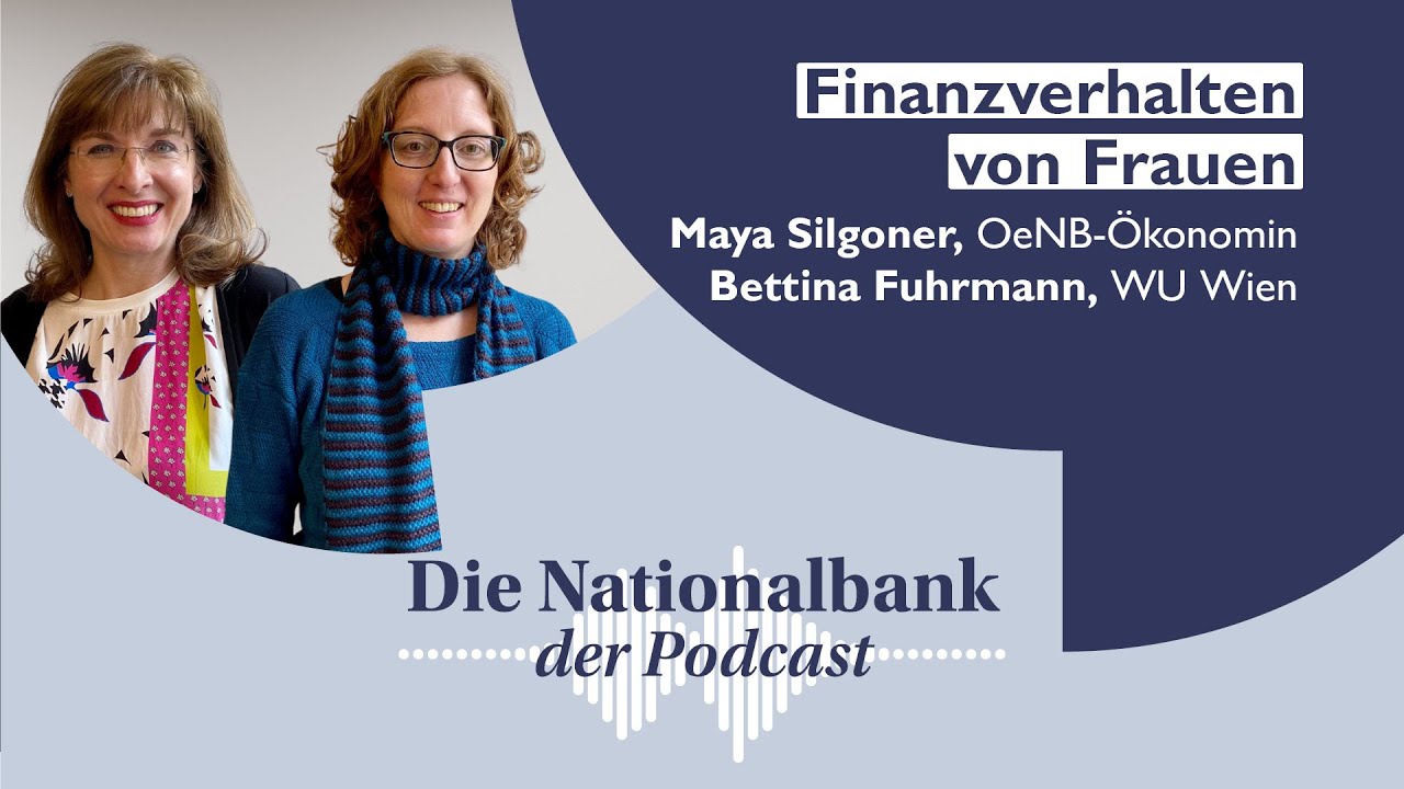 "Finanzverhalten von Frauen" Die Nationalbank - der Podcast